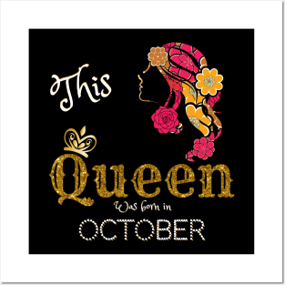 This Queen Was Born In October, Black Girl Birthday Posters and Art